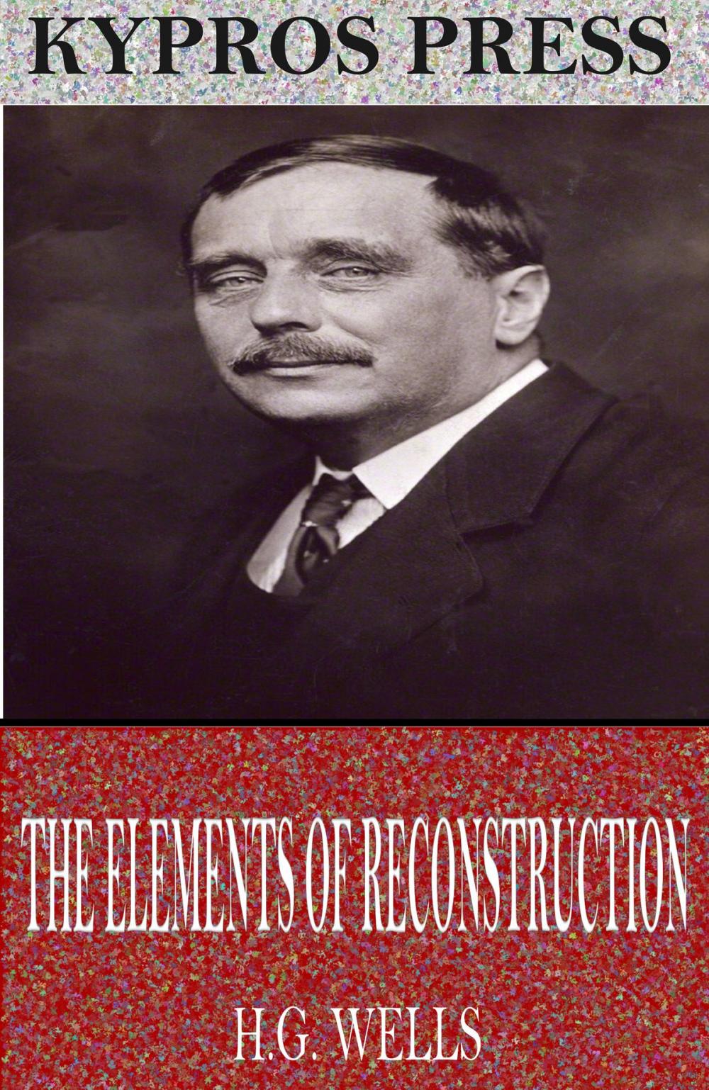 Big bigCover of The Elements of Reconstruction