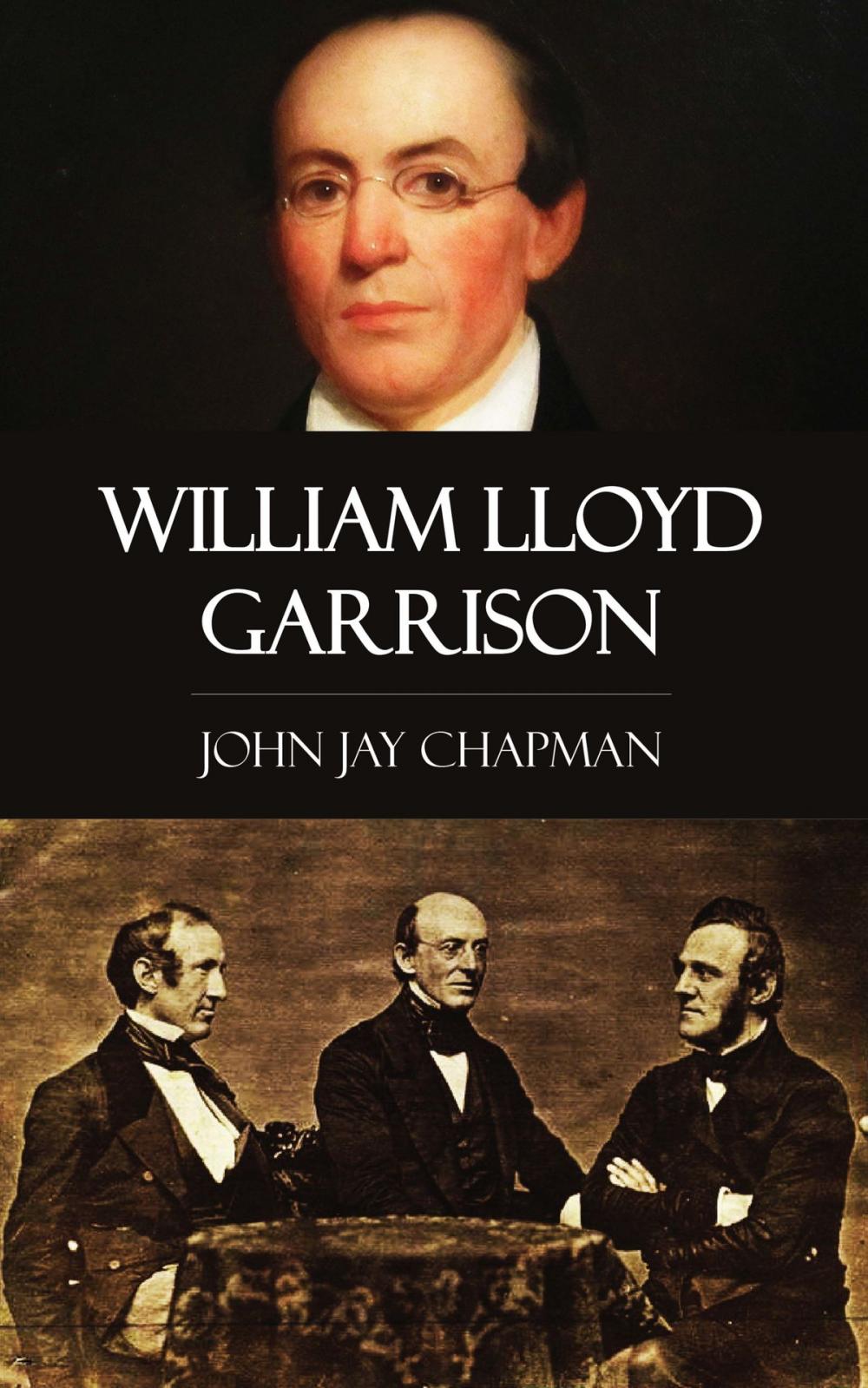 Big bigCover of William Lloyd Garrison