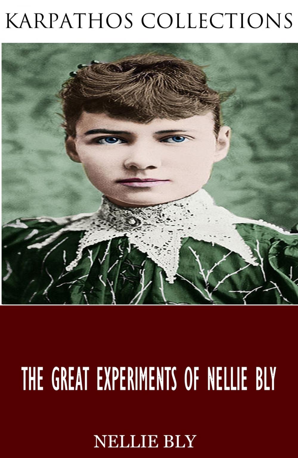 Big bigCover of The Nellie Bly Collection