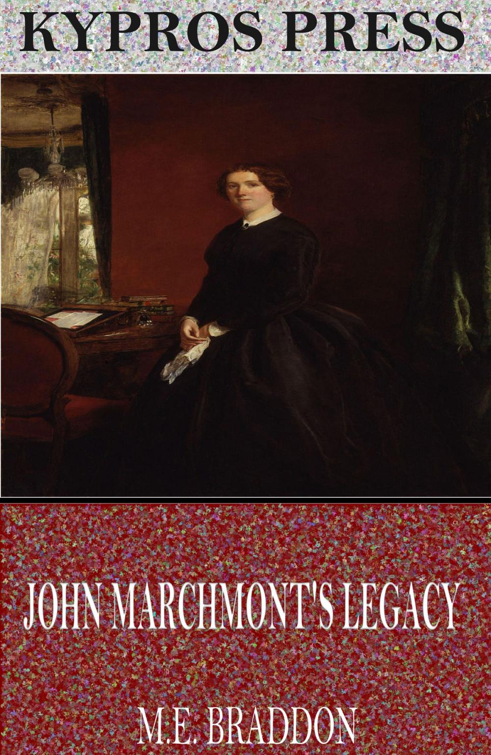 Big bigCover of John Marchmont’s Legacy