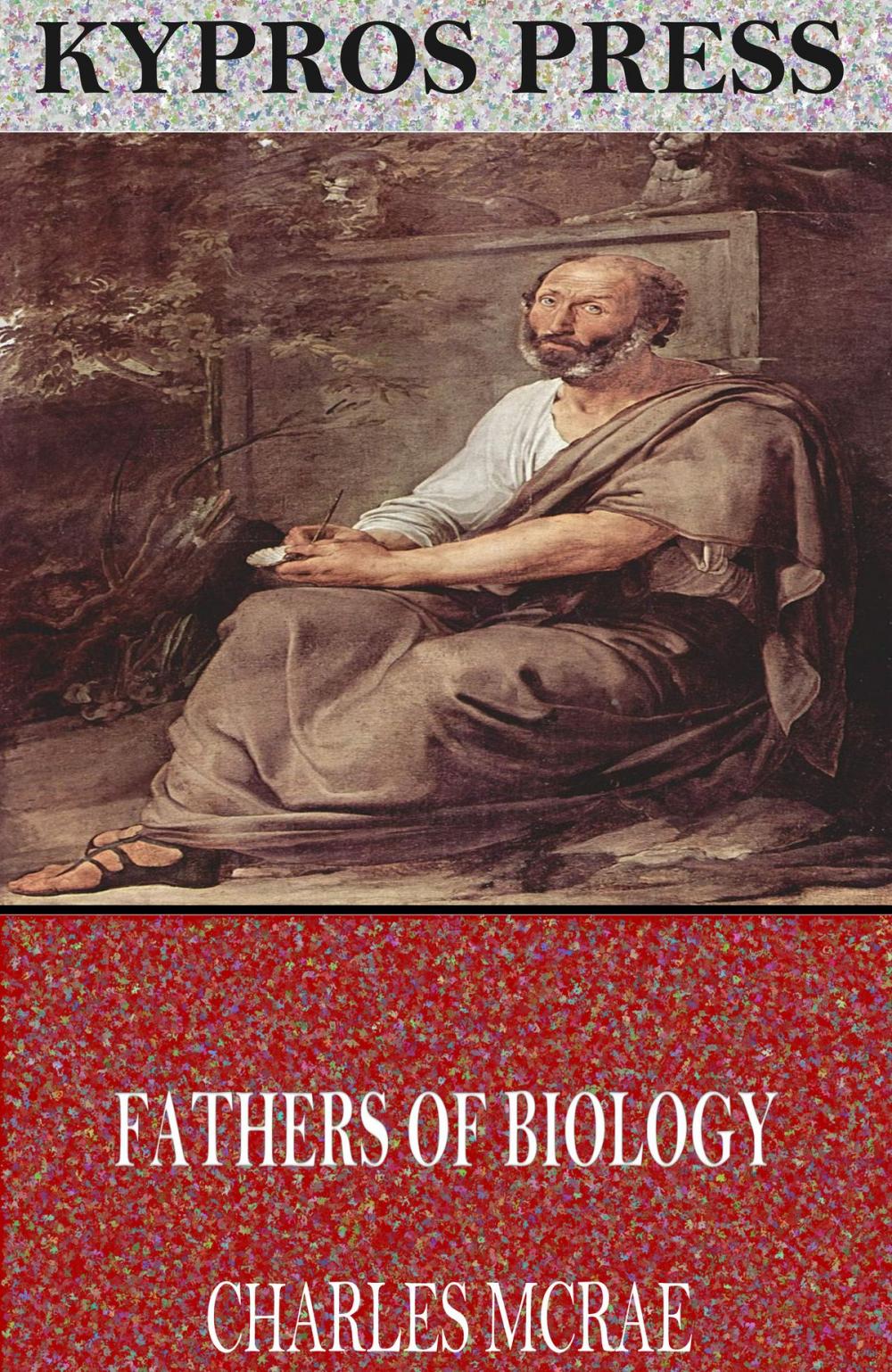 Big bigCover of Fathers of Biology