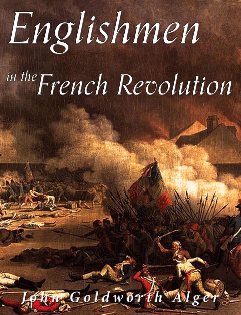 Big bigCover of Englishmen in the French Revolution