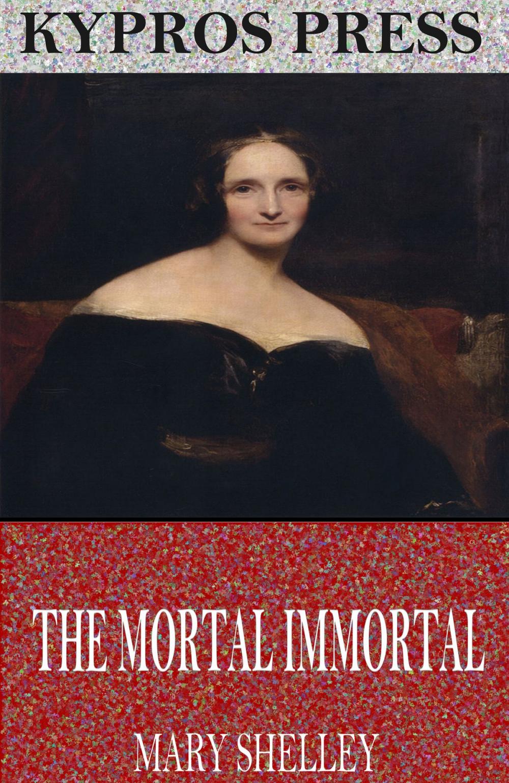 Big bigCover of The Mortal Immortal