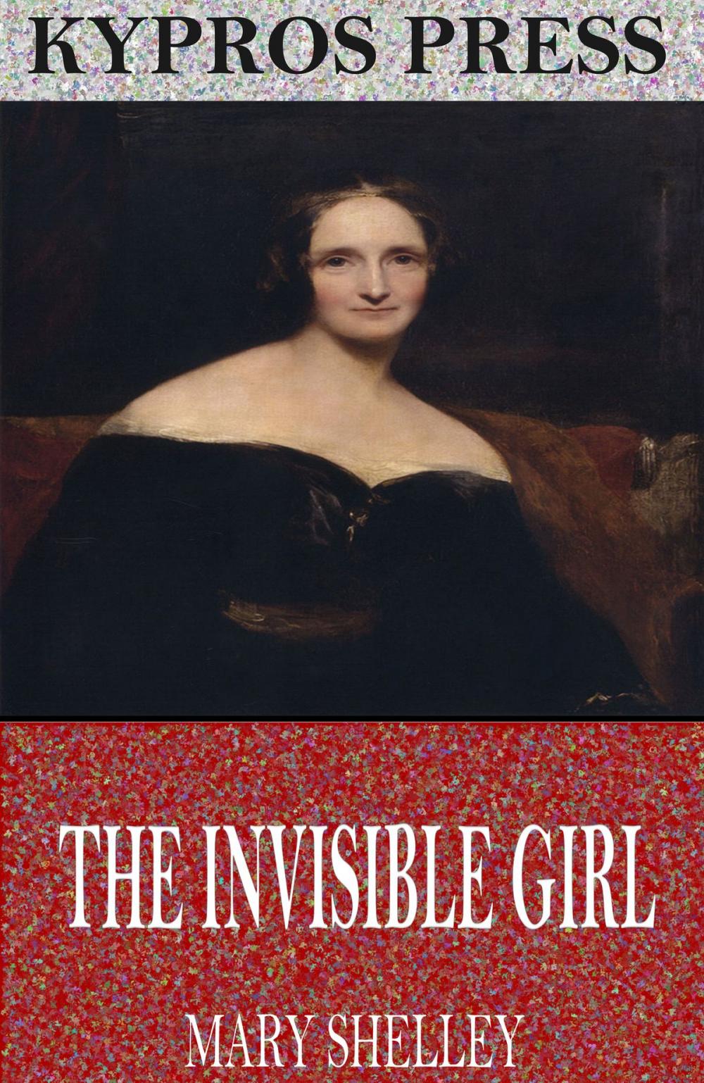 Big bigCover of The Invisible Girl