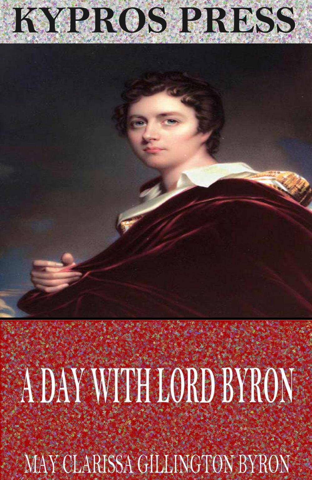 Big bigCover of A Day with Lord Byron