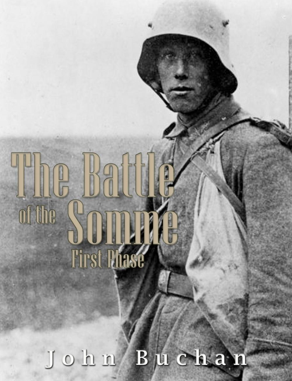 Big bigCover of The Battle of the Somme First Phase