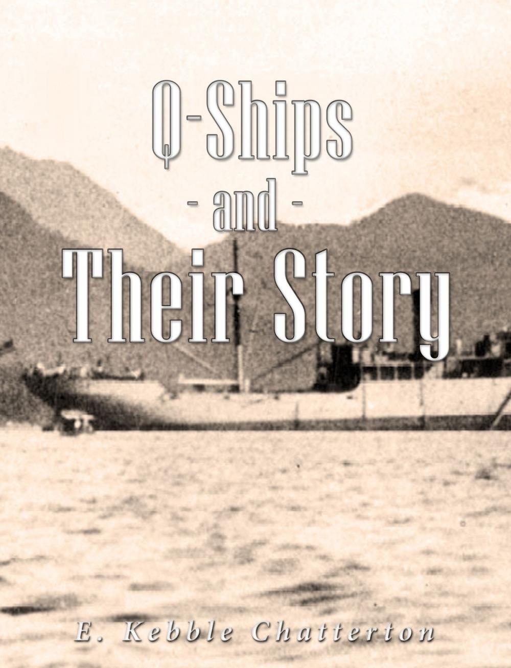 Big bigCover of Q-Ships and Their Story