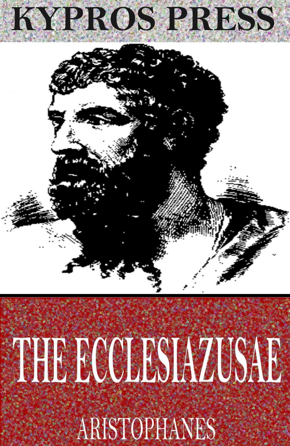 Big bigCover of The Ecclesiazusae