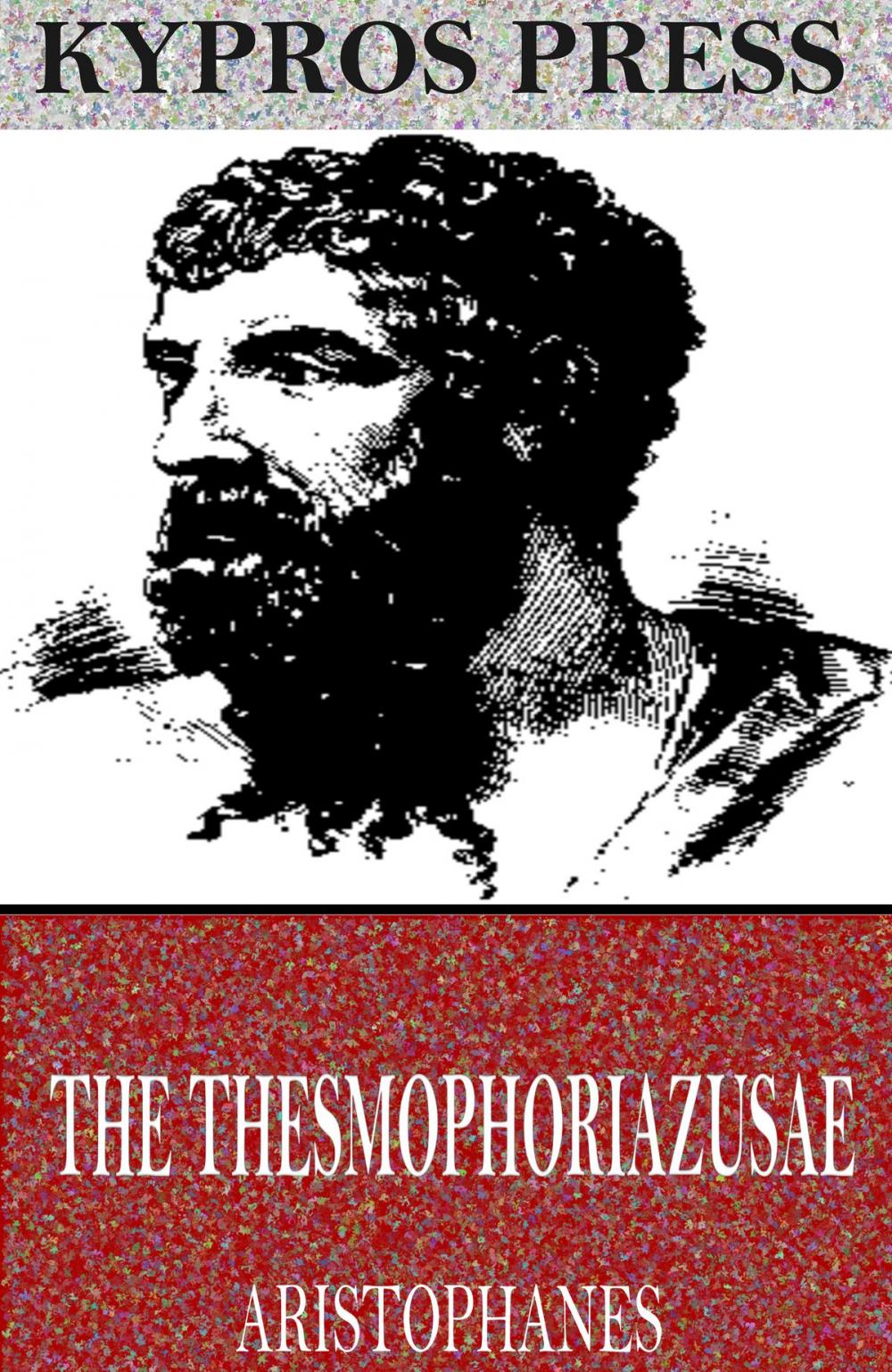 Big bigCover of The Thesmophoriazusae