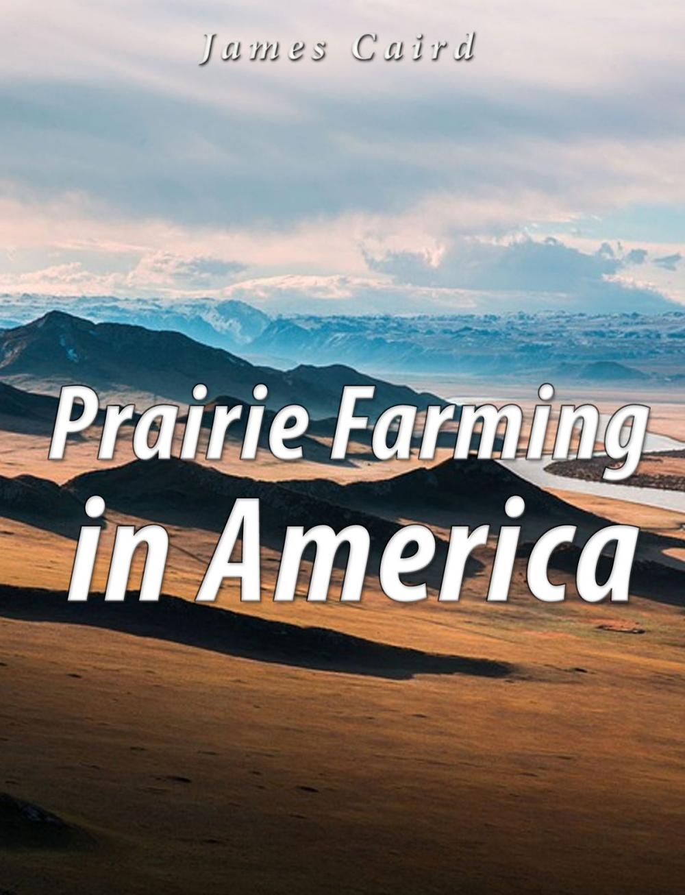 Big bigCover of Prairie Farming in America