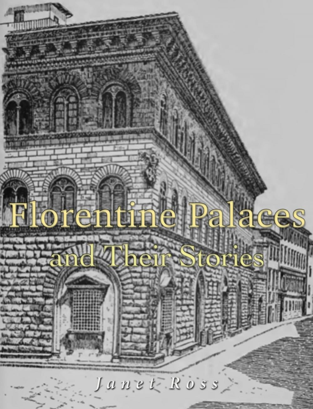 Big bigCover of Florentine Palaces and Their Stories