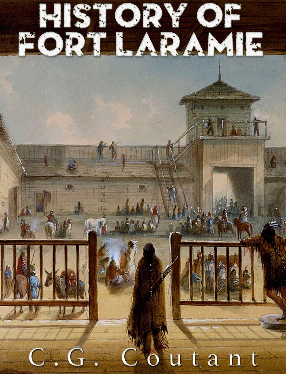 Big bigCover of History of Fort Laramie