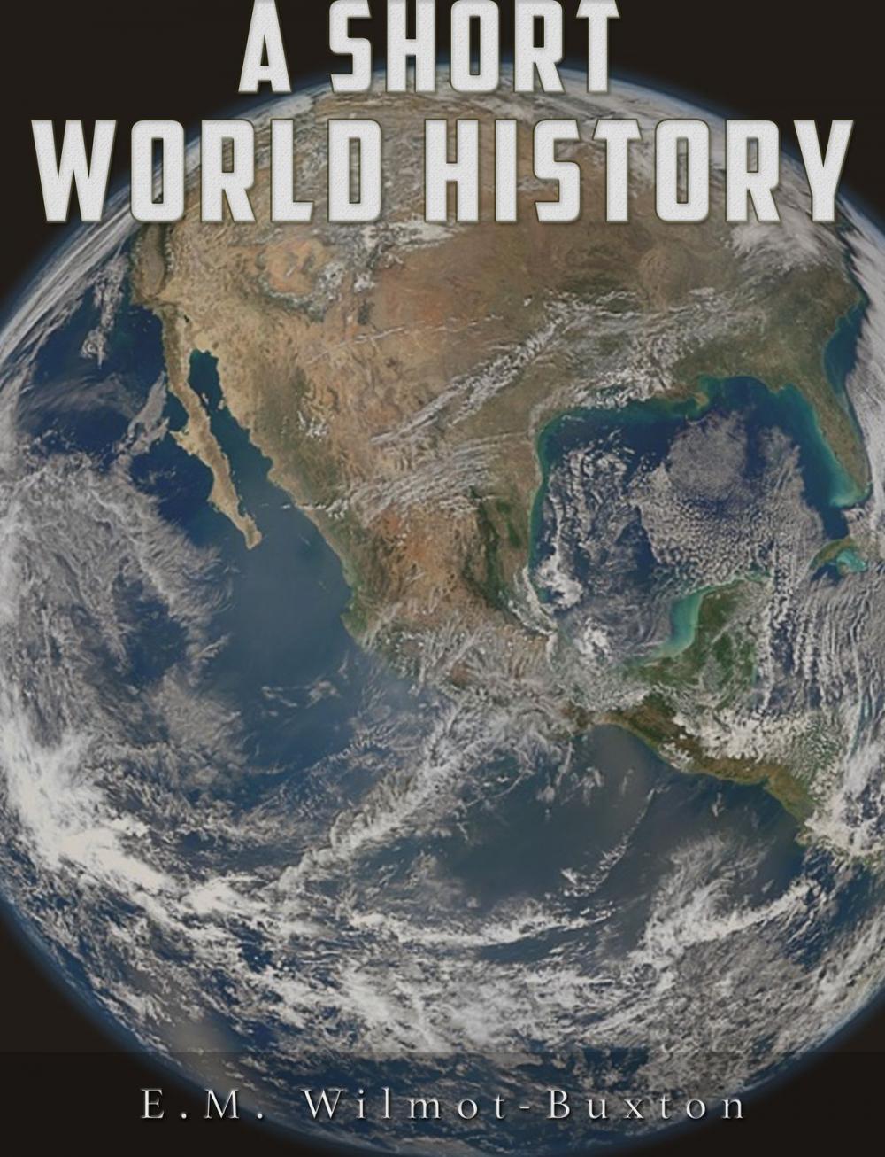 Big bigCover of A Short World History