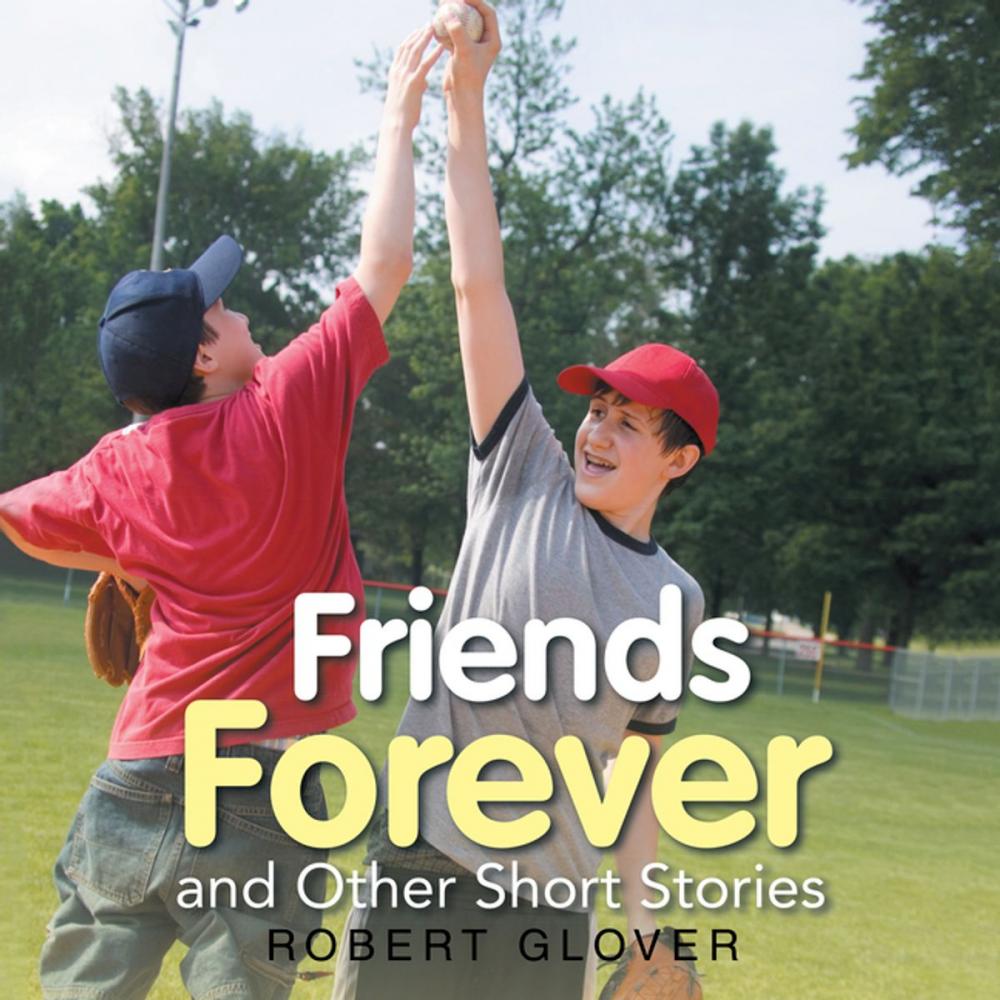 Big bigCover of Friends Forever and Other Short Stories