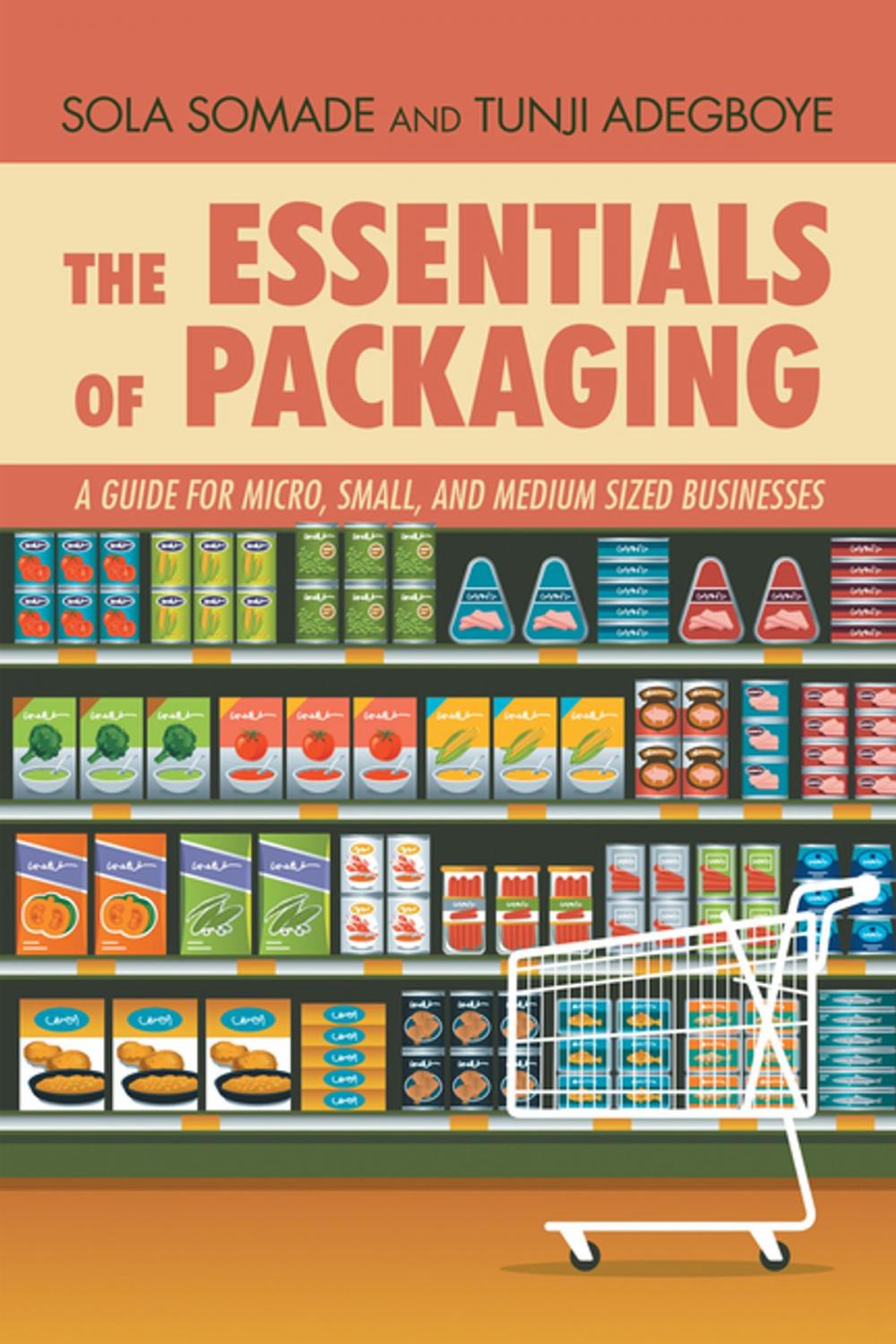 Big bigCover of The Essentials of Packaging