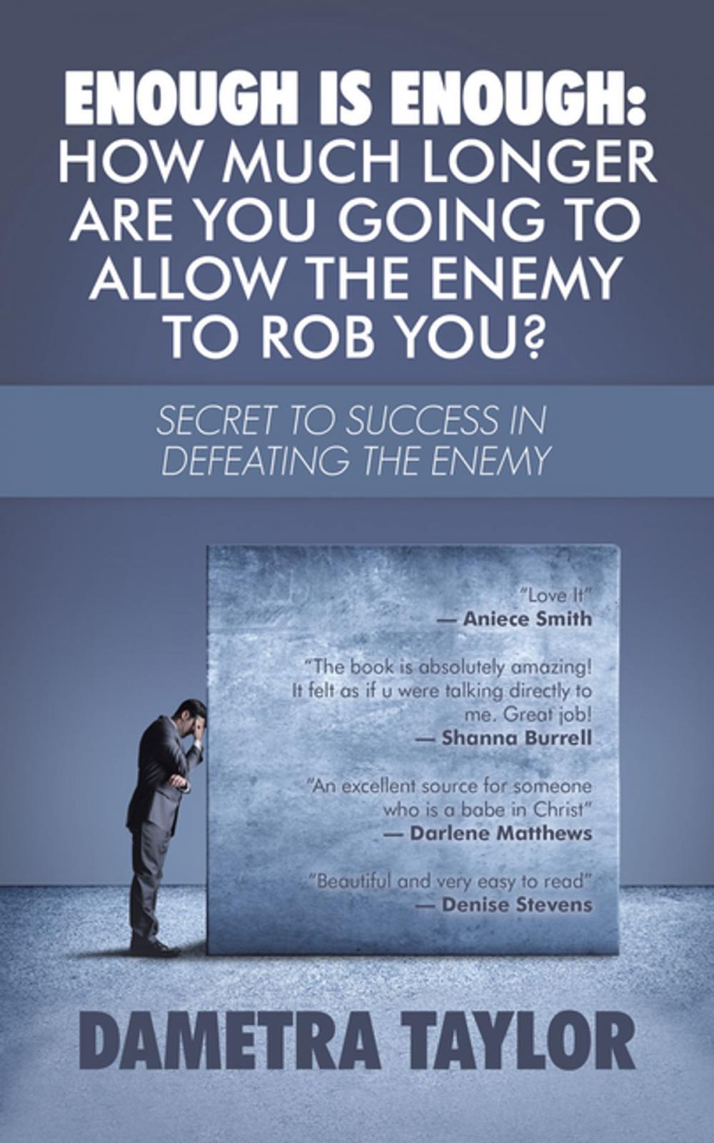 Big bigCover of Enough Is Enough: How Much Longer Are You Going to Allow the Enemy to Rob You?