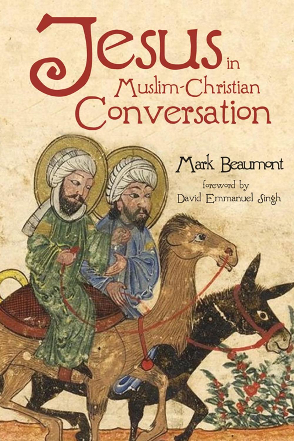 Big bigCover of Jesus in Muslim-Christian Conversation