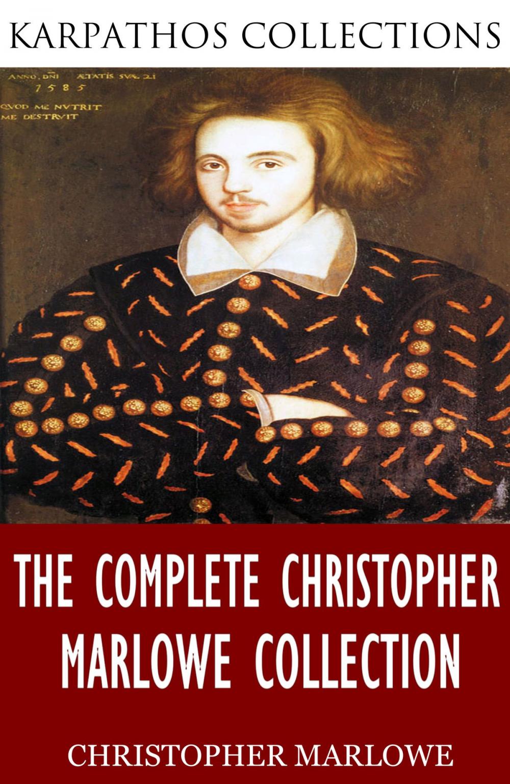 Big bigCover of The Complete Christopher Marlowe Collection