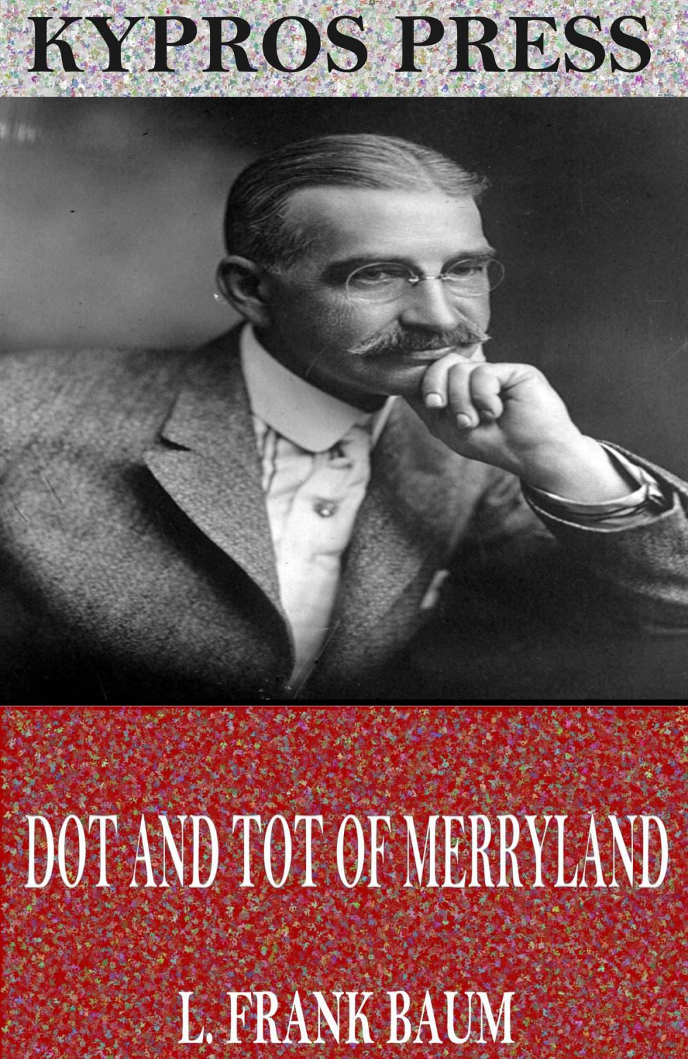 Big bigCover of Dot and Tot of Merryland