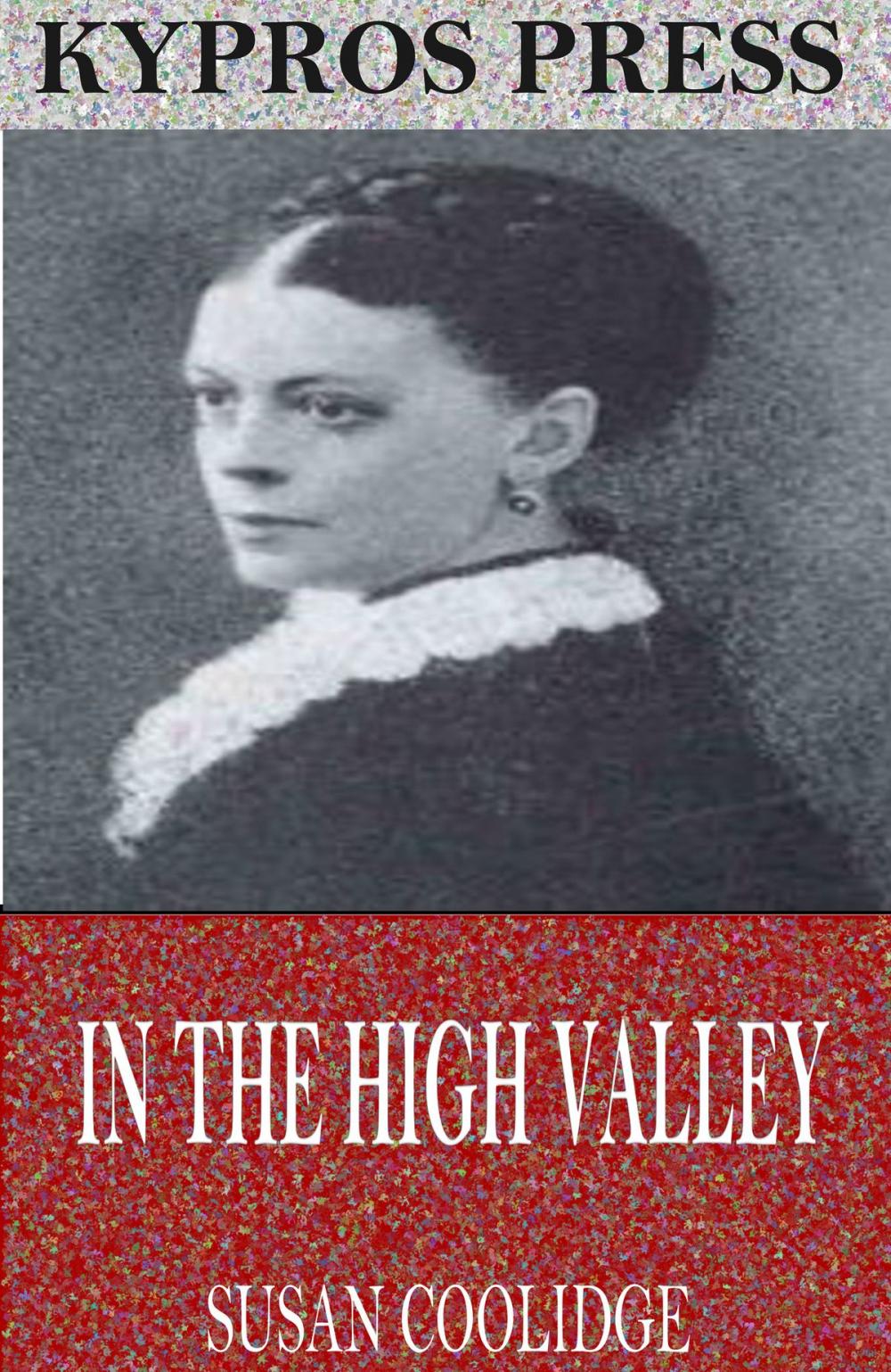 Big bigCover of In the High Valley