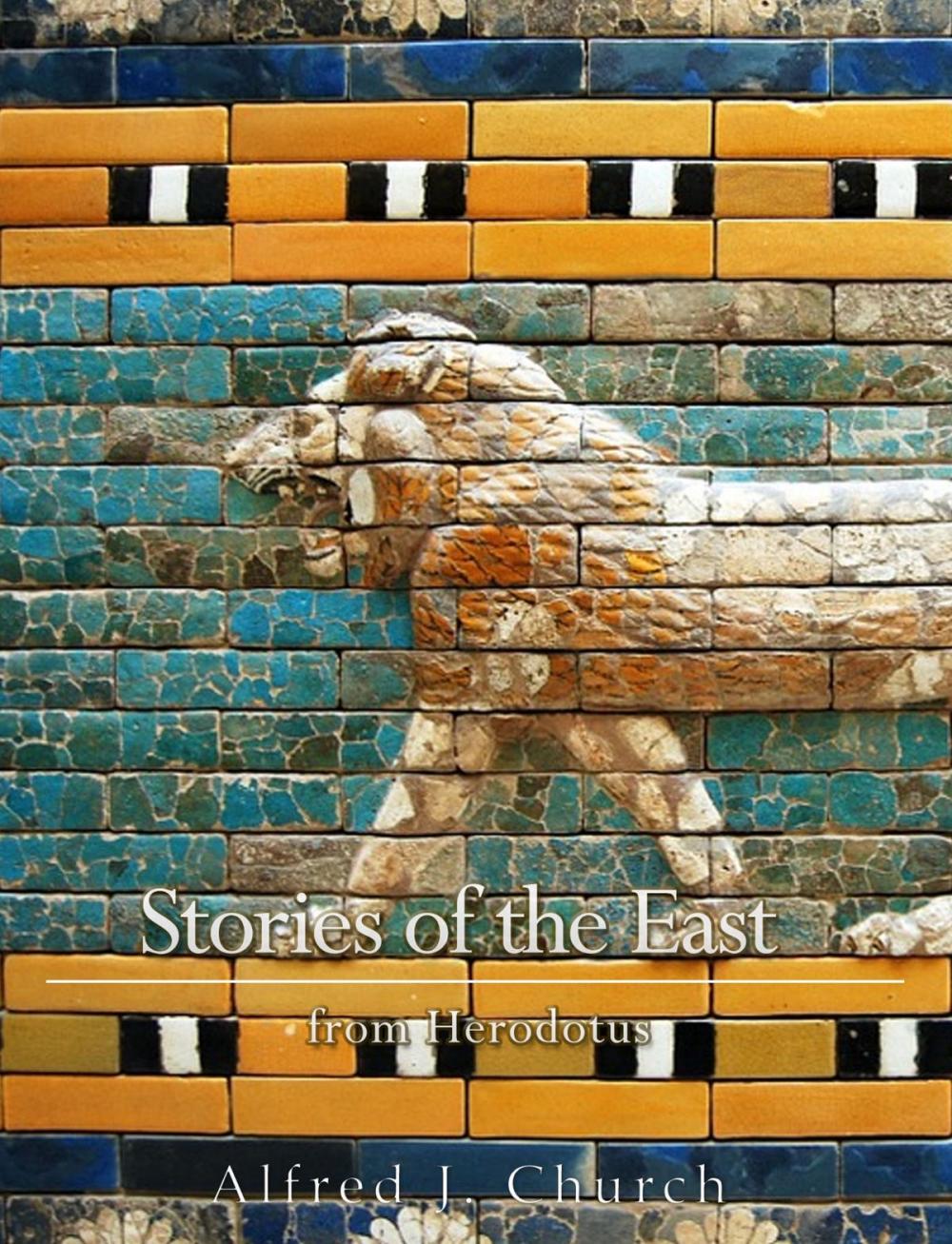 Big bigCover of Stories of the East From Herodotus