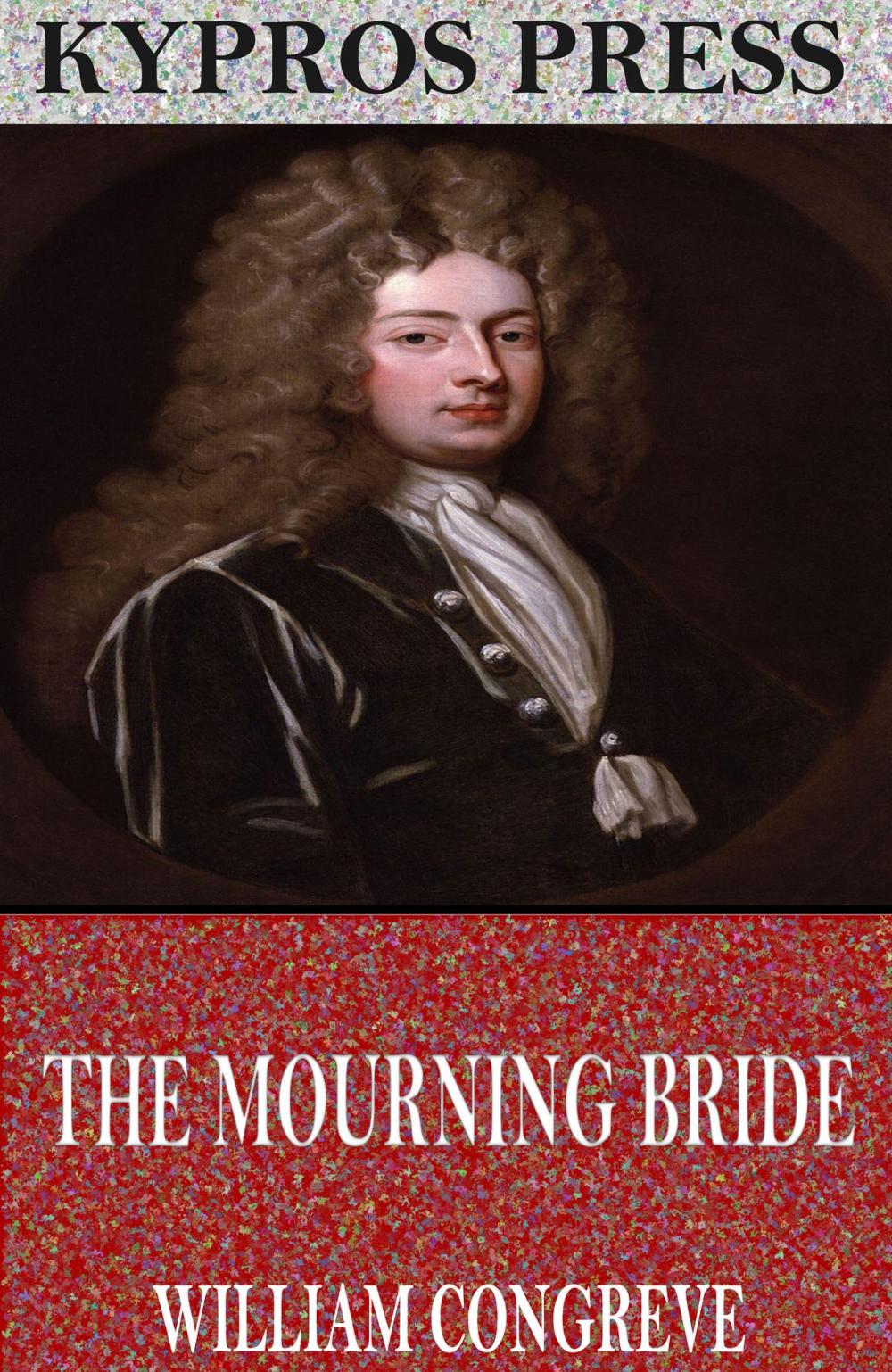 Big bigCover of The Mourning Bride