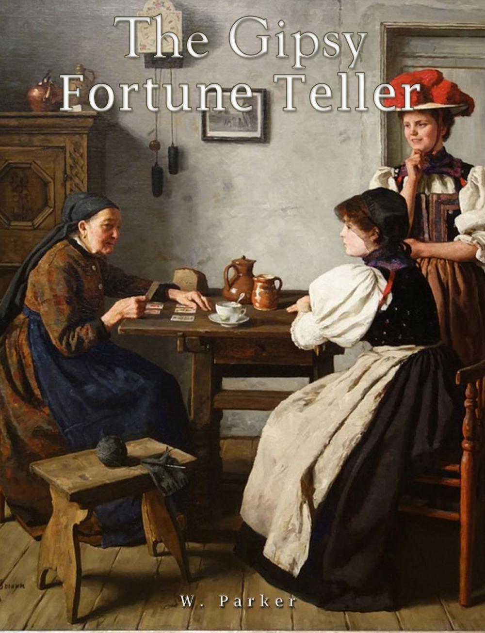 Big bigCover of The Gipsy Fortune Teller