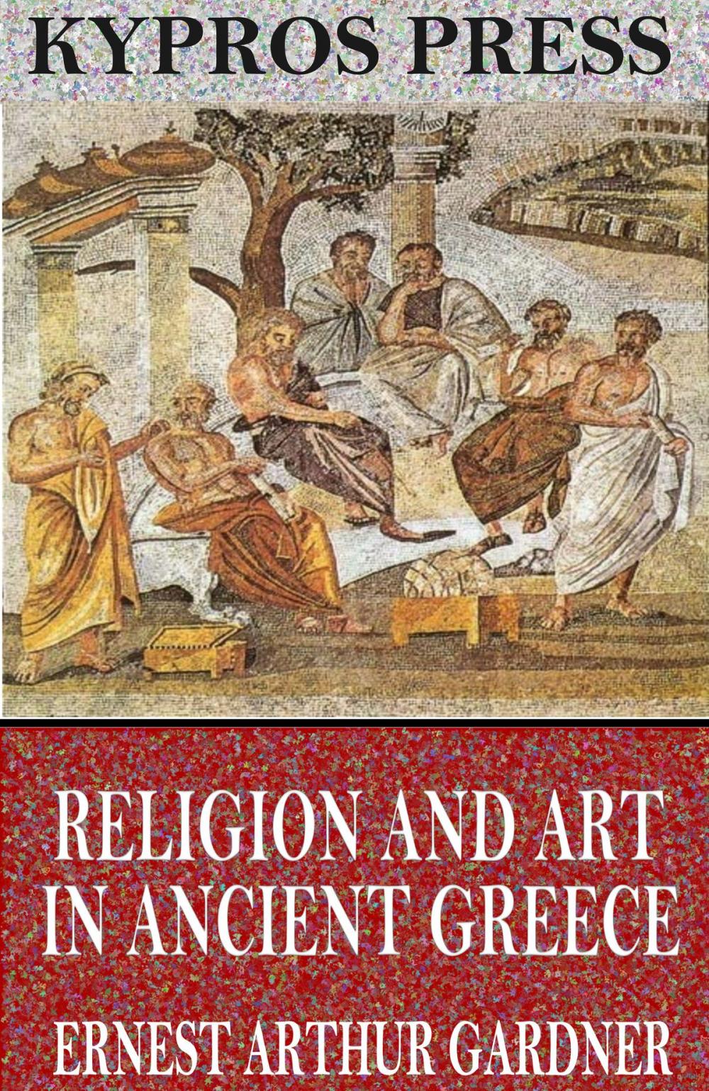 Big bigCover of Religion and Art in Ancient Greece