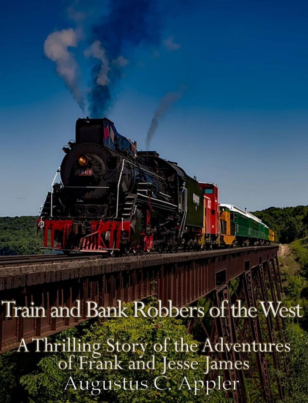 Big bigCover of Train and Bank Robbers of the West