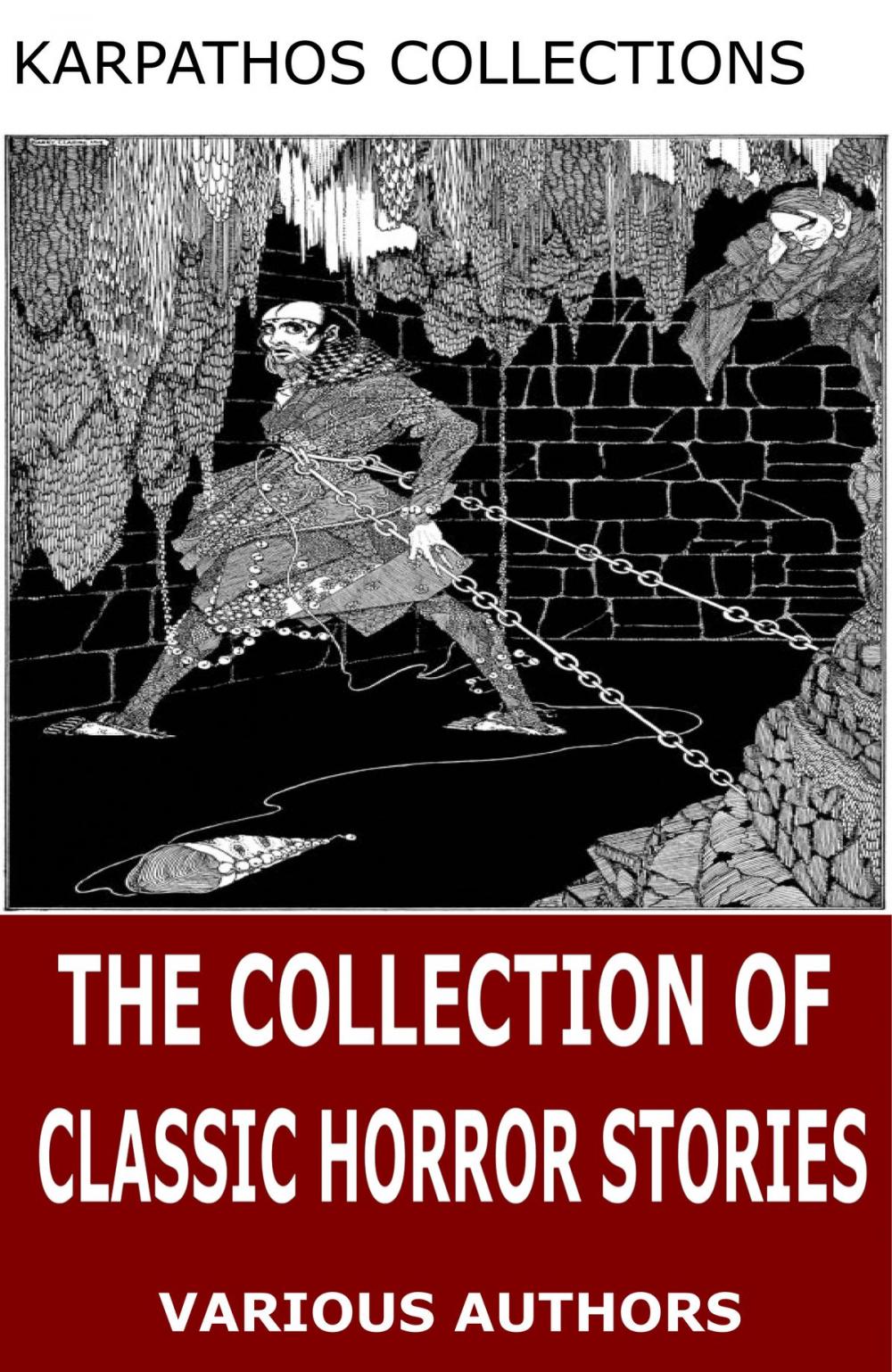 Big bigCover of The Collection of Classic Horror Stories