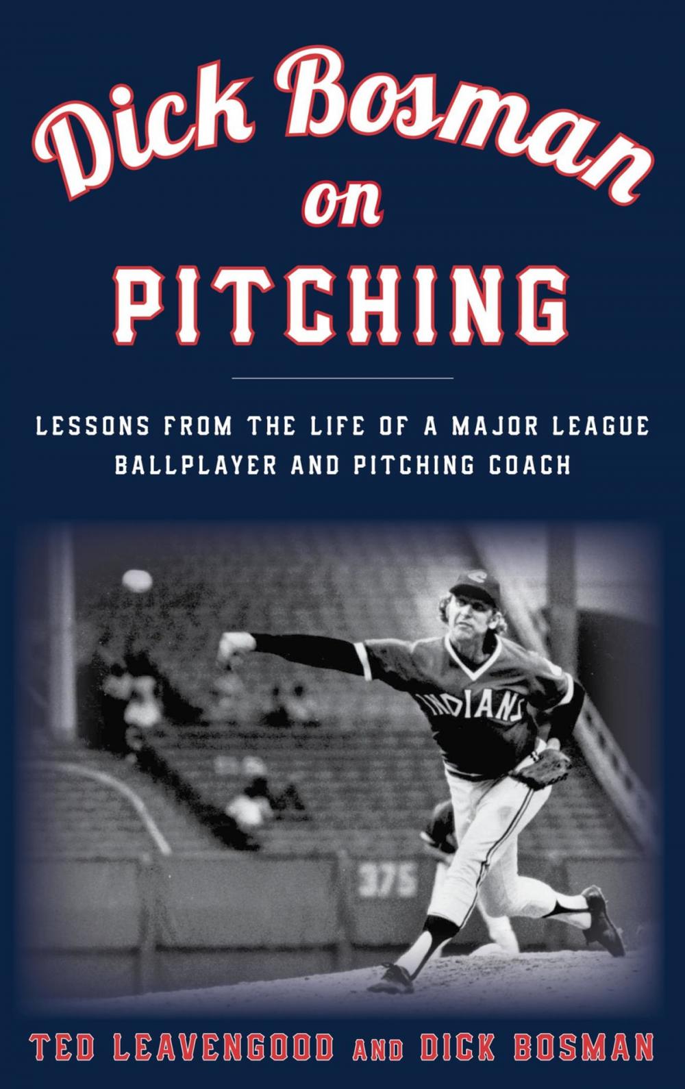 Big bigCover of Dick Bosman on Pitching