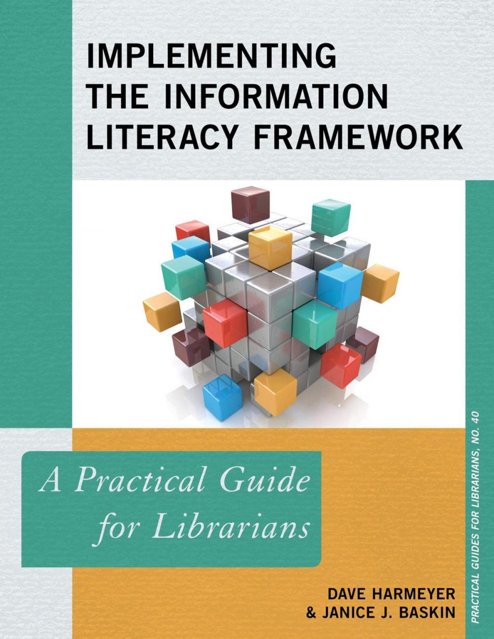 Big bigCover of Implementing the Information Literacy Framework