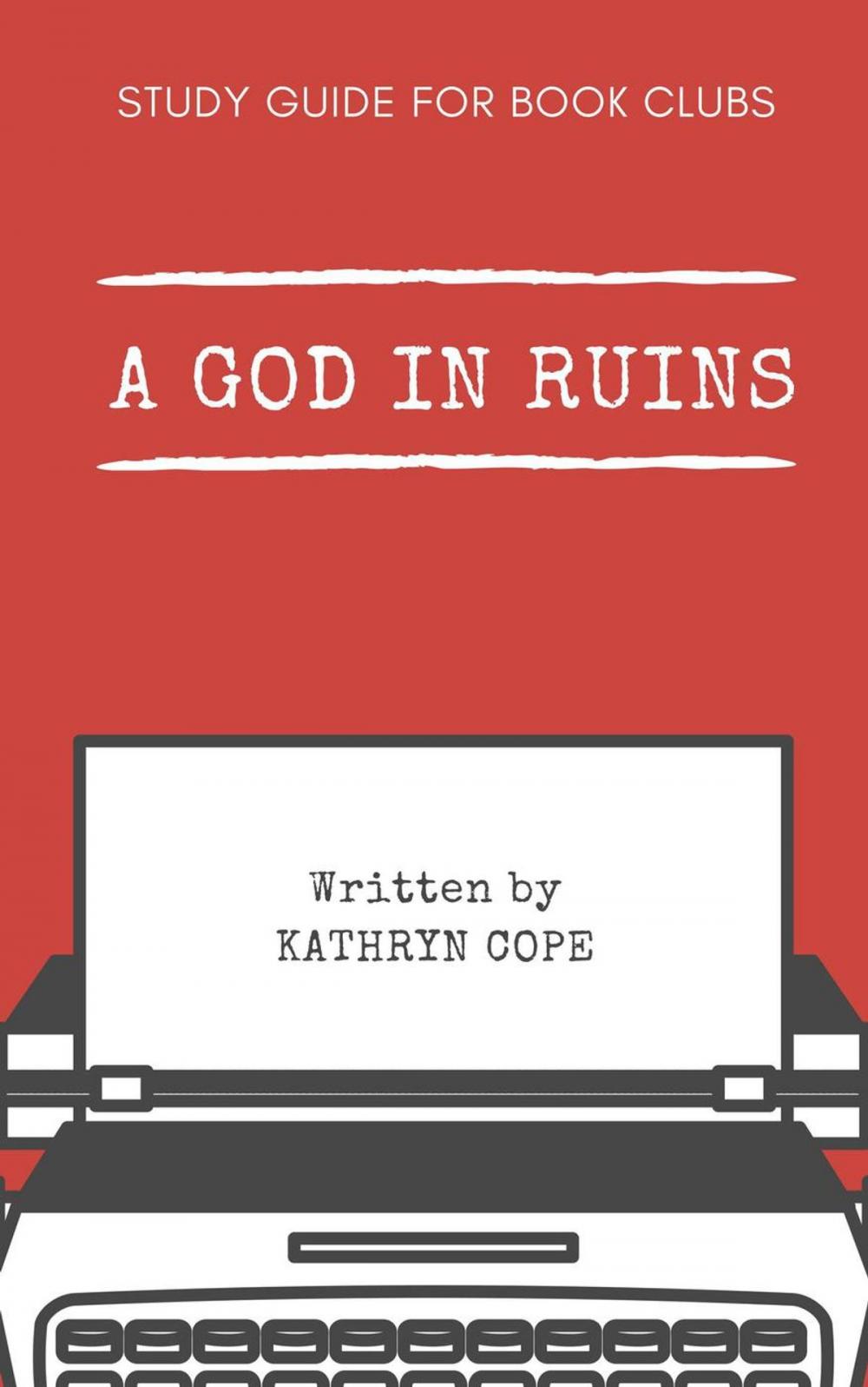 Big bigCover of Study Guide for Book Clubs: A God in Ruins