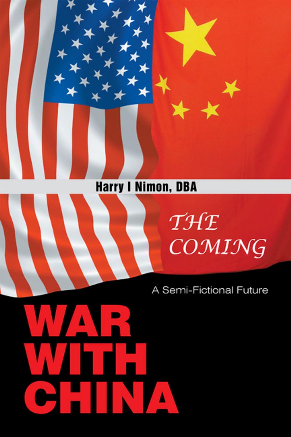 Big bigCover of The Coming War with China