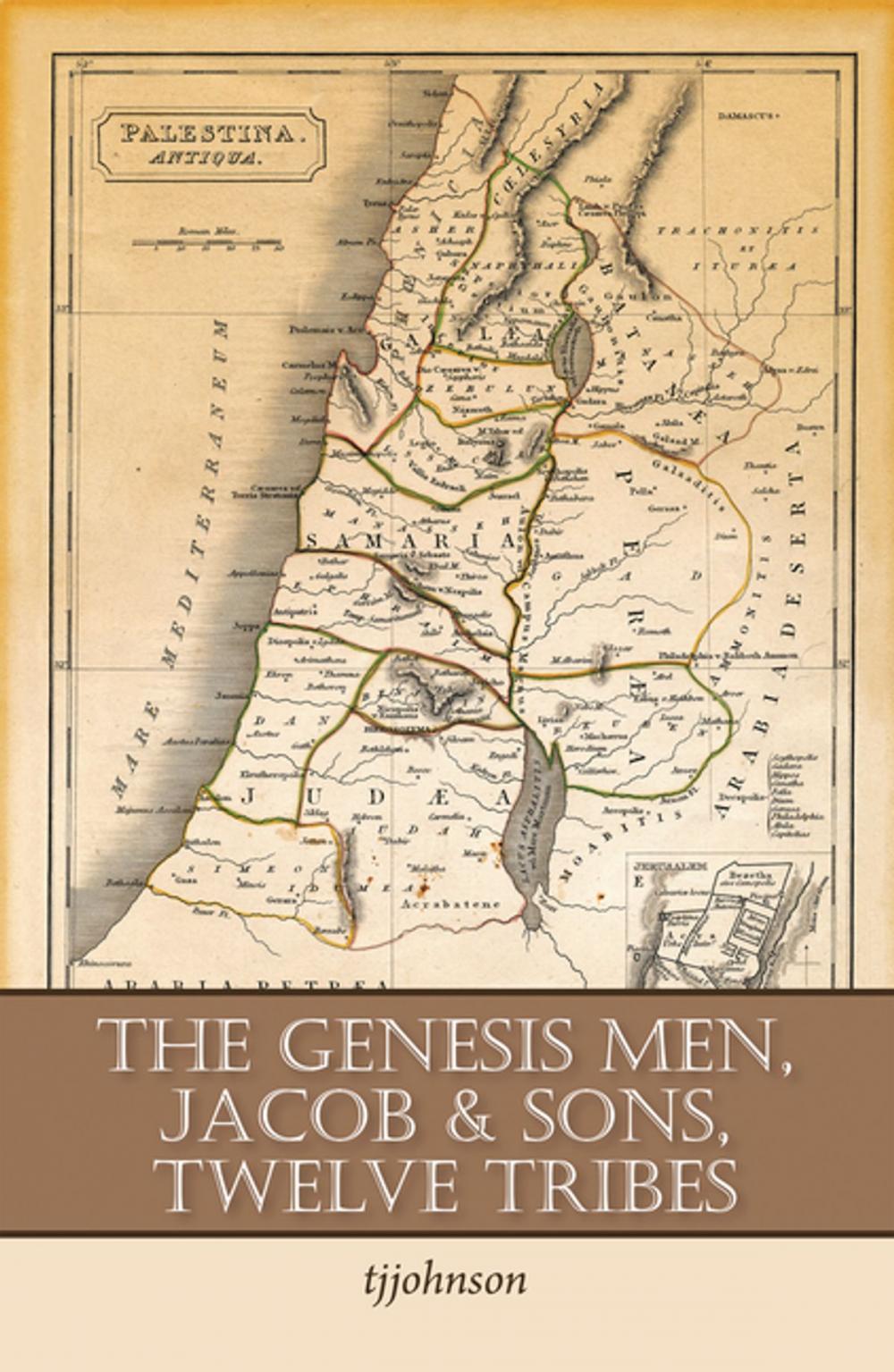 Big bigCover of The Genesis Men, Jacob & Sons, Twelve Tribes