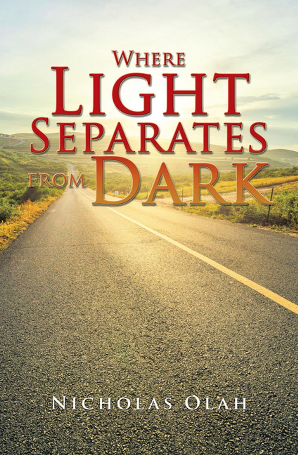 Big bigCover of Where Light Separates from Dark