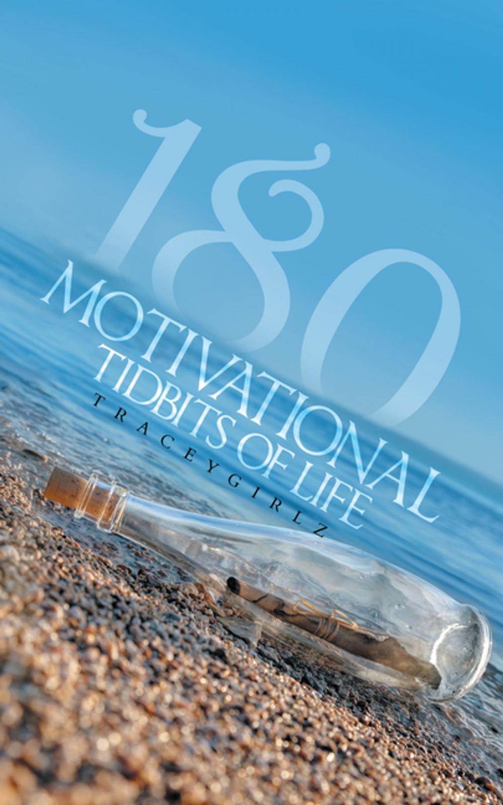 Big bigCover of 180 Motivational Tidbits of Life