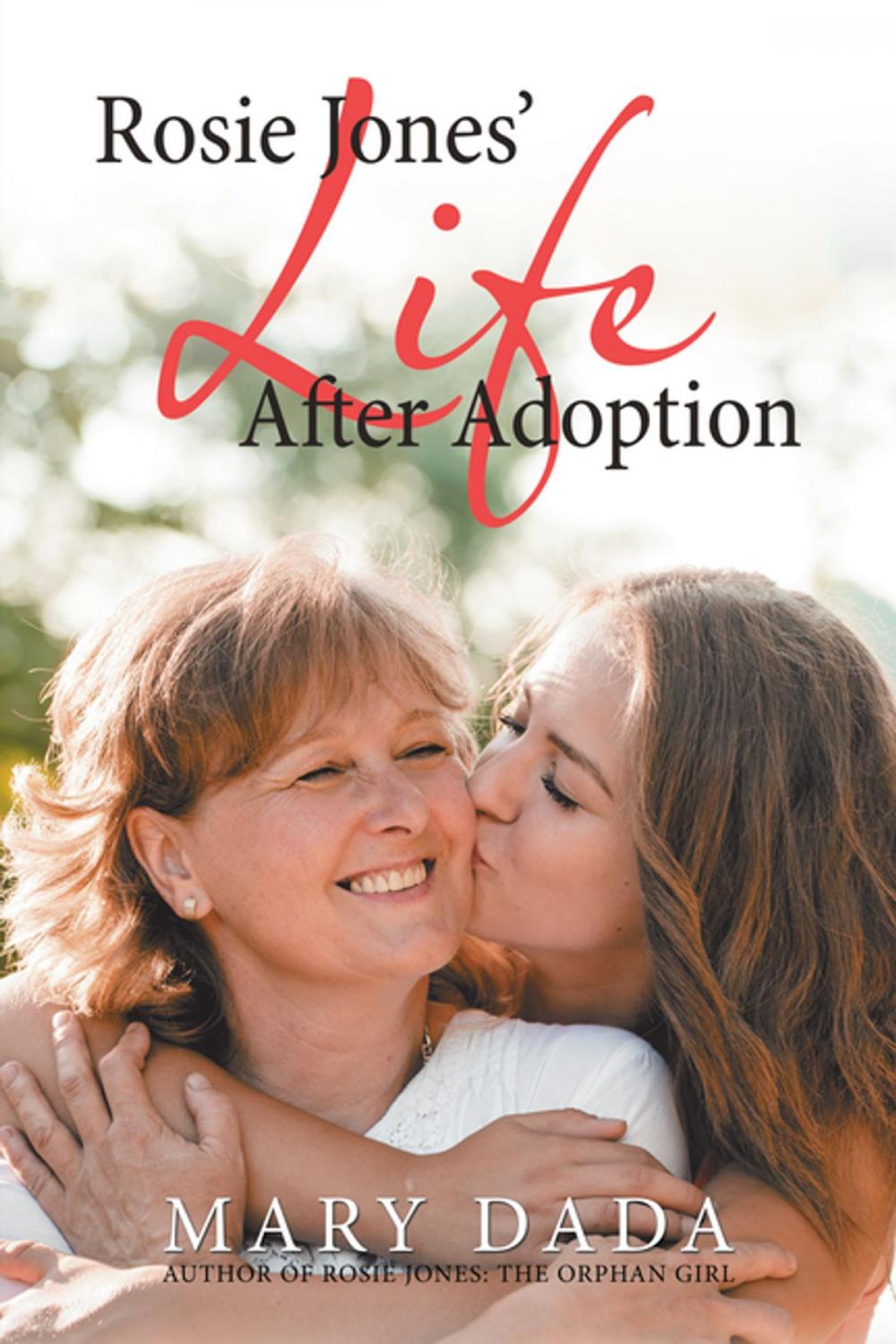 Big bigCover of Rosie Jones’ Life After Adoption