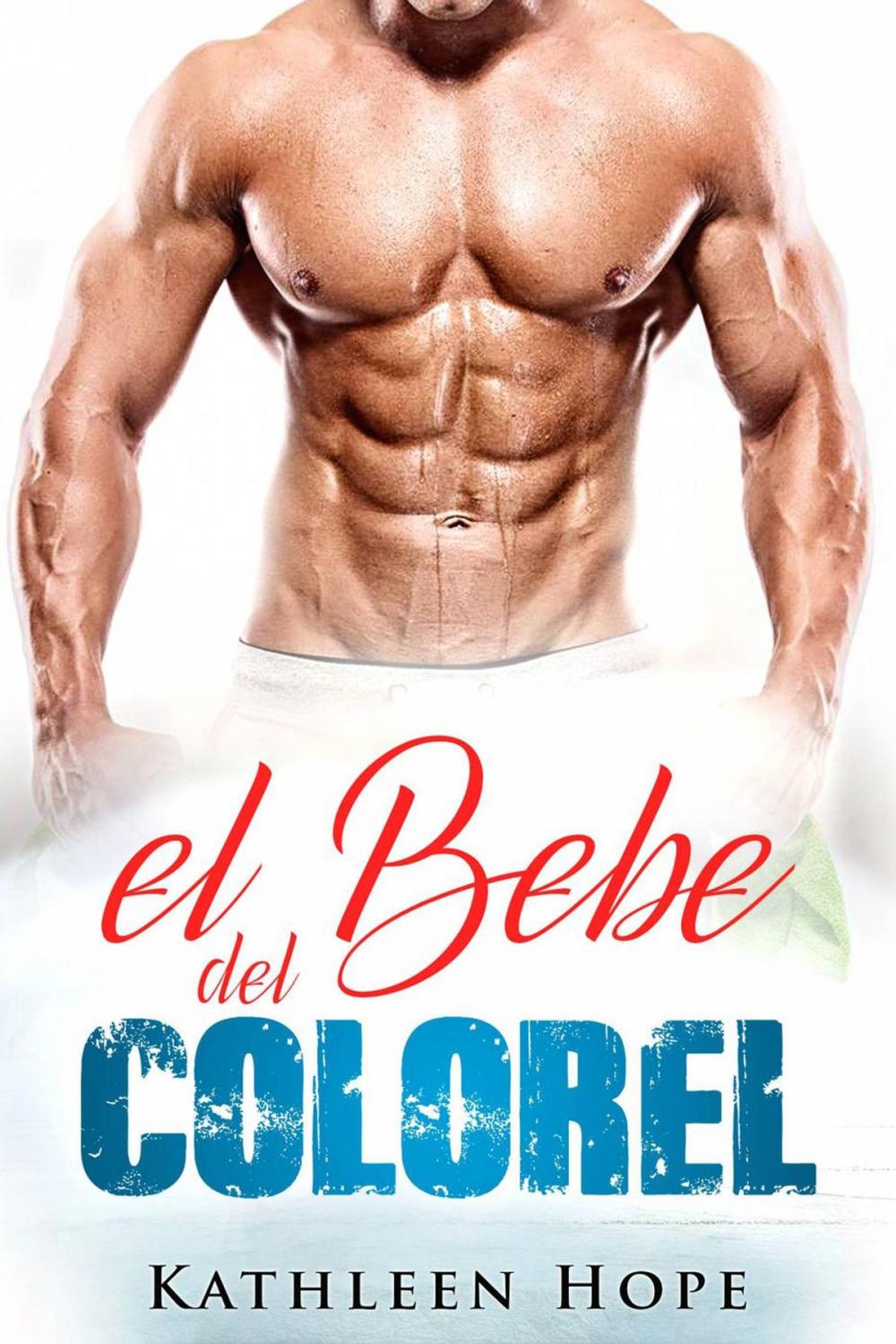 Big bigCover of El bebe del Coronel