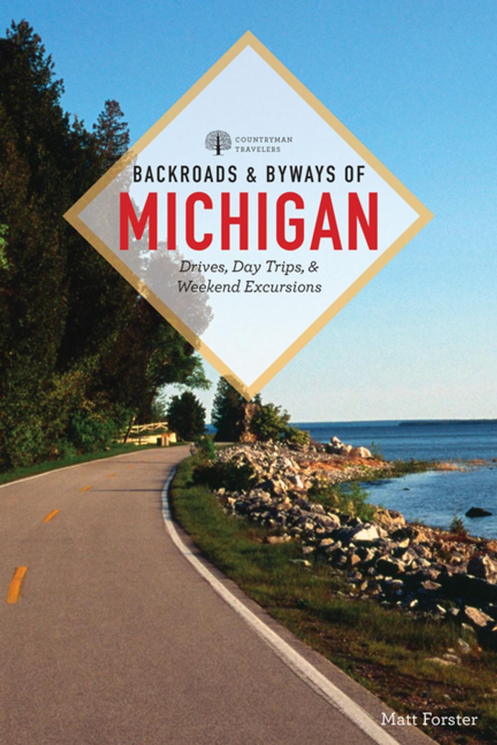 Big bigCover of Backroads & Byways of Michigan (Third Edition) (Backroads & Byways)