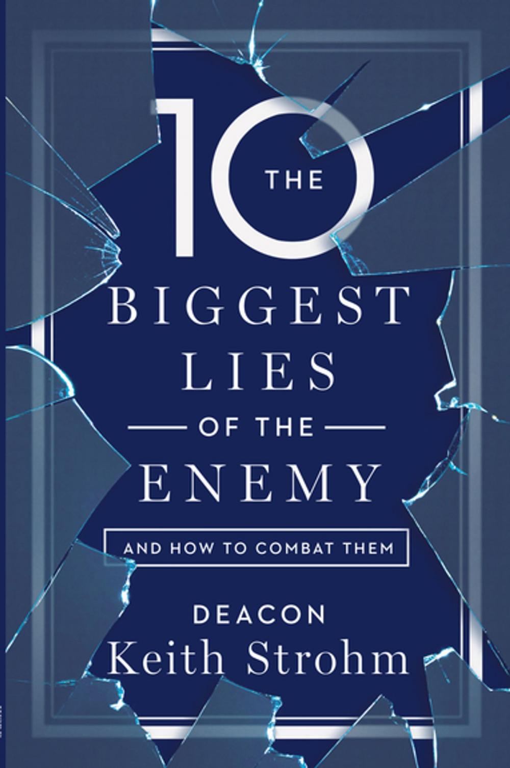 Big bigCover of The Ten Biggest Lies of the Enemy