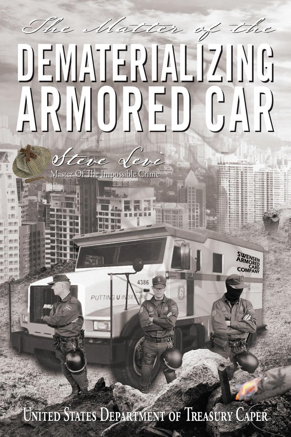 Big bigCover of The Matter of the Dematerializing Armored Car