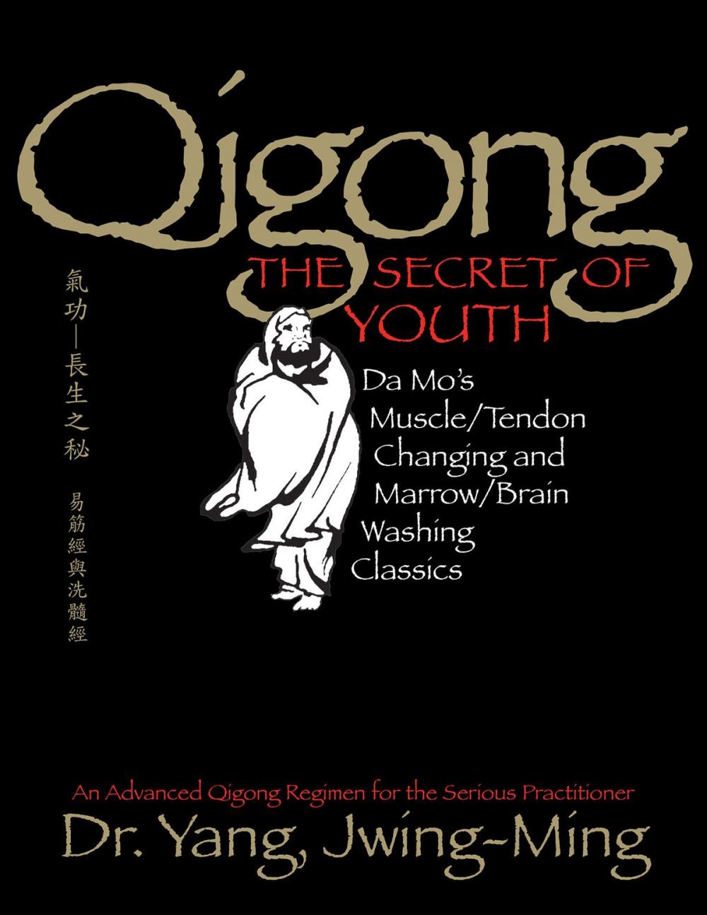 Big bigCover of Qigong, The Secret of Youth