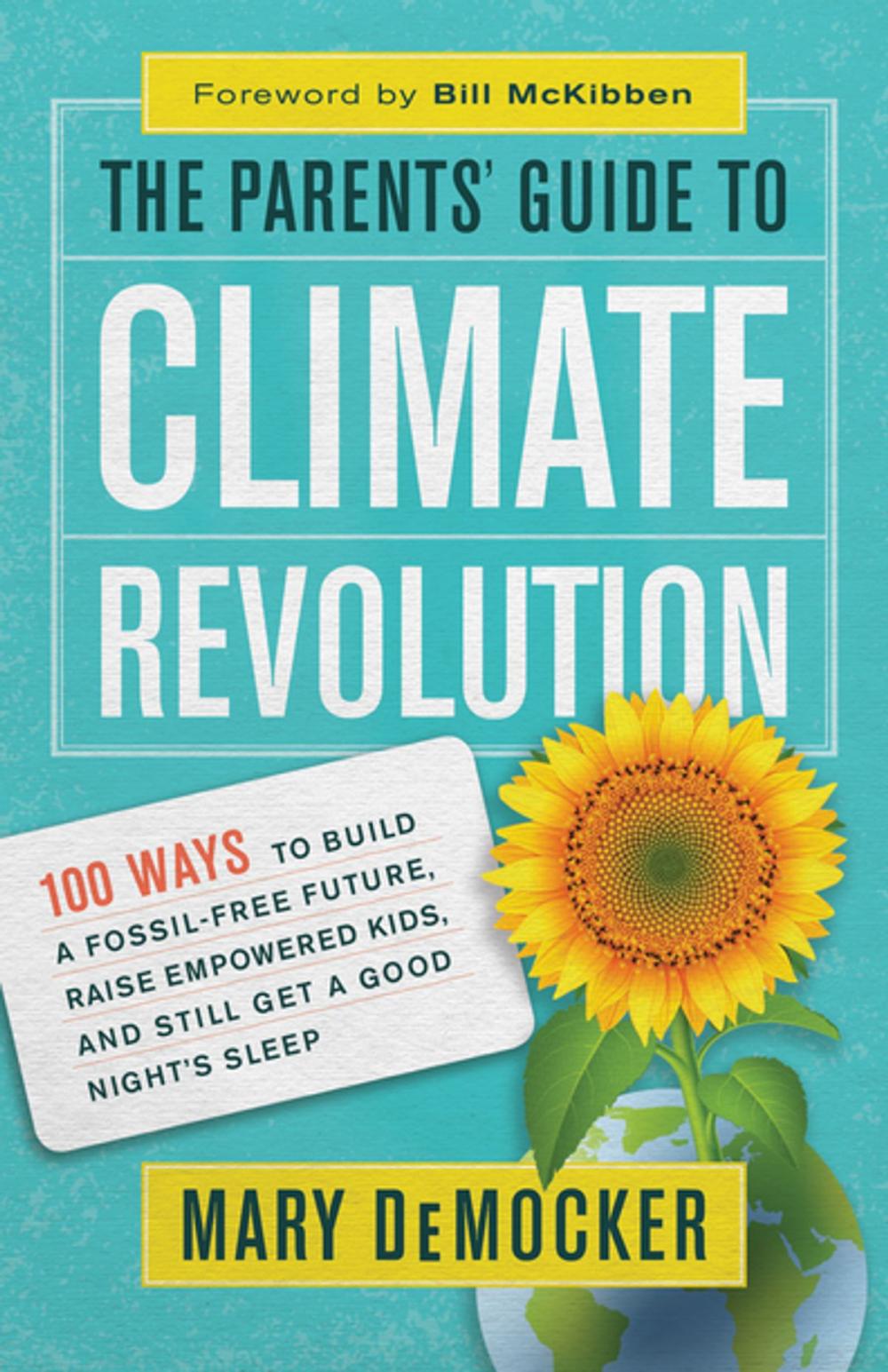 Big bigCover of The Parents’ Guide to Climate Revolution