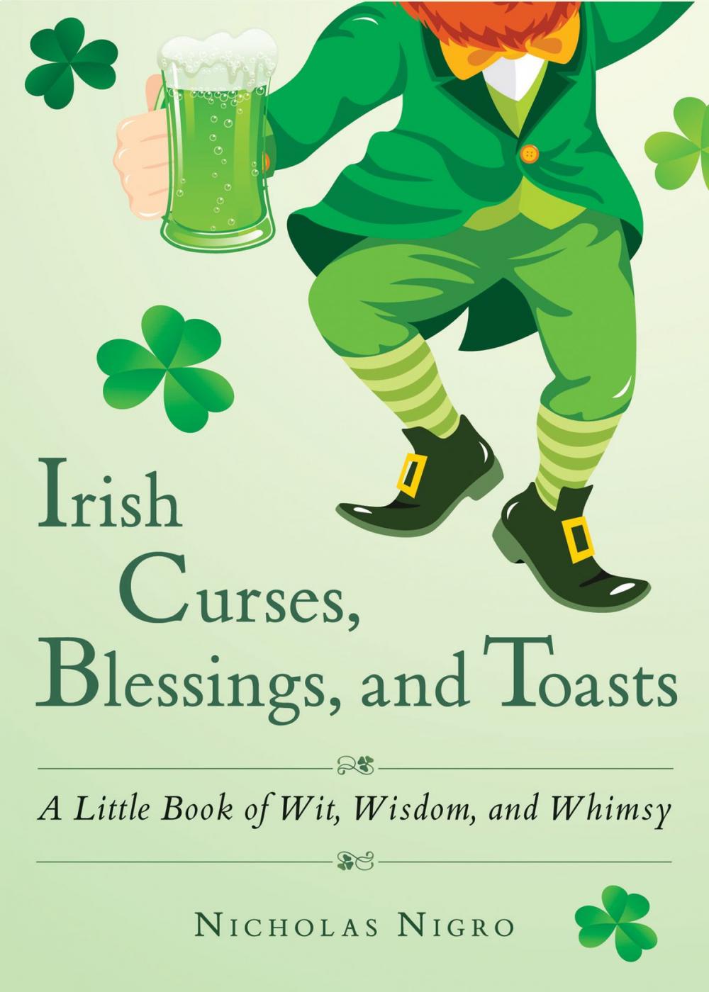 Big bigCover of Irish Curses, Blessings, and Toasts