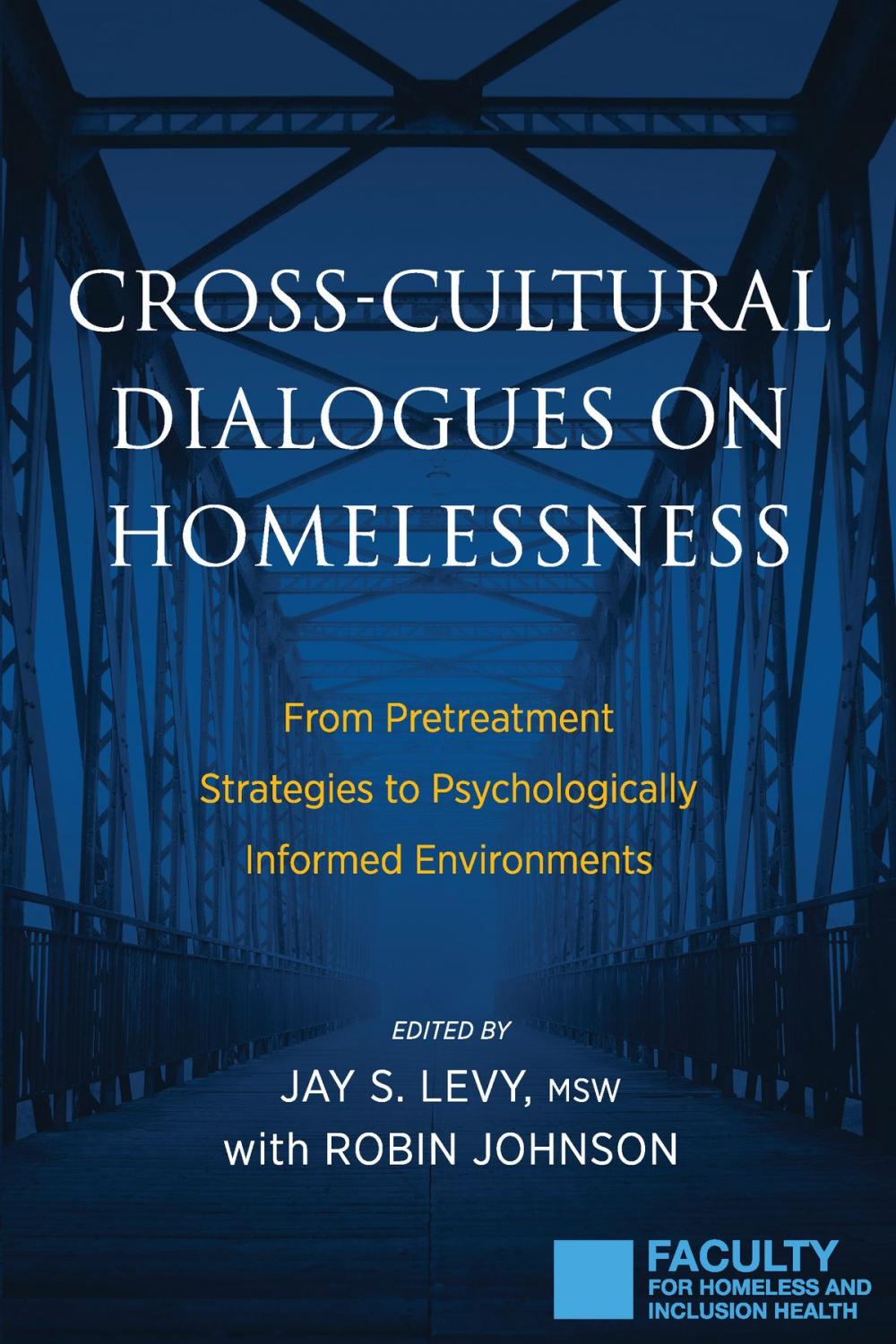 Big bigCover of Cross-Cultural Dialogues on Homelessness