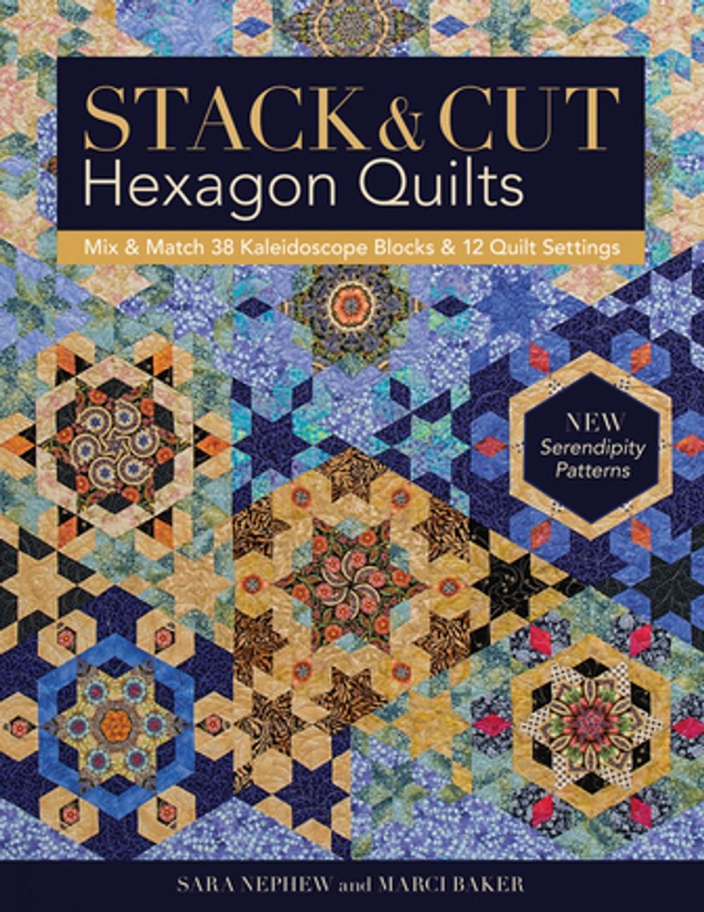 Big bigCover of Stack & Cut Hexagon Quilts