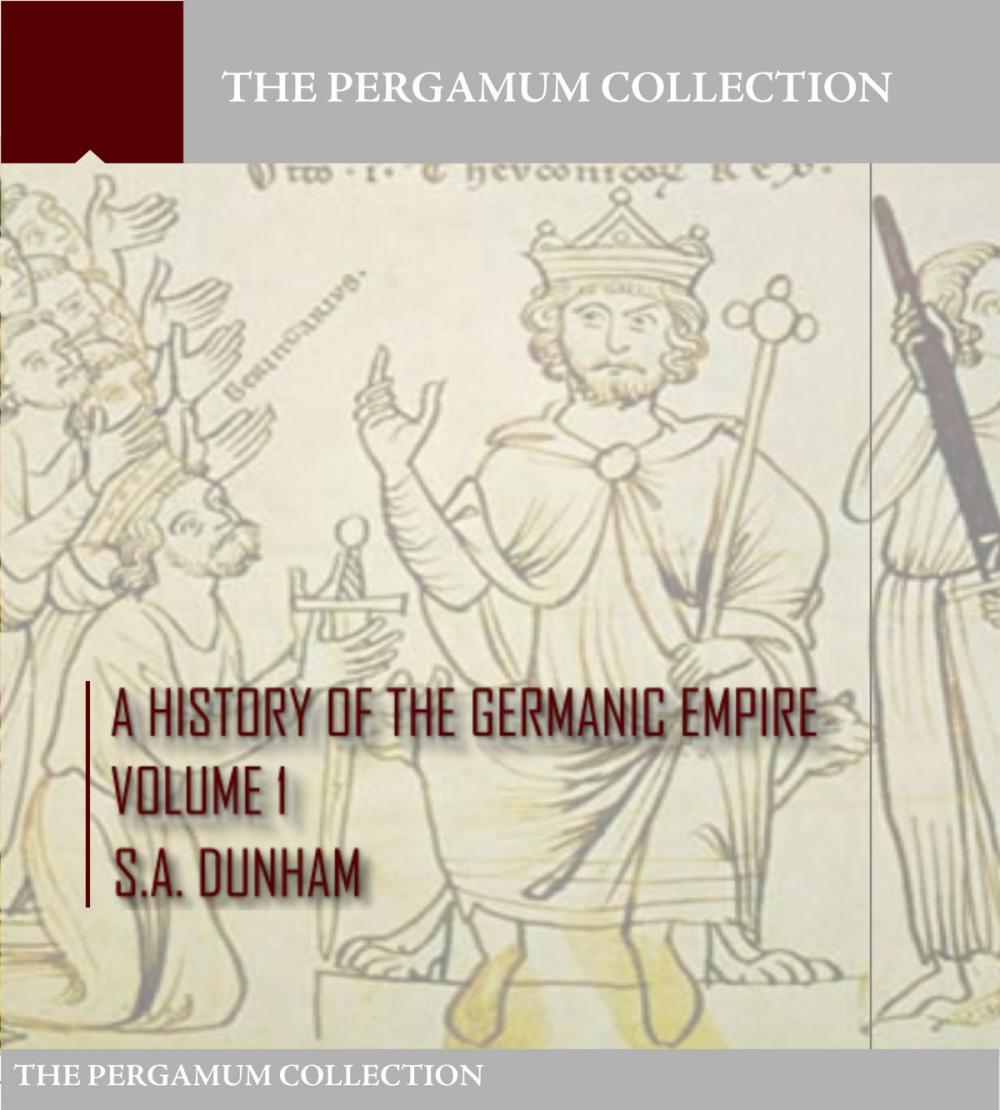 Big bigCover of A History of the Germanic Empire Volume 1