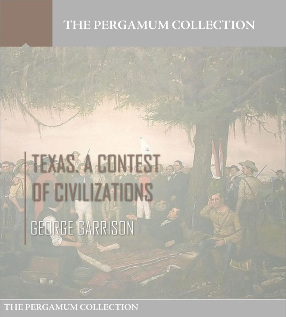 Big bigCover of Texas. A Contest of Civilizations