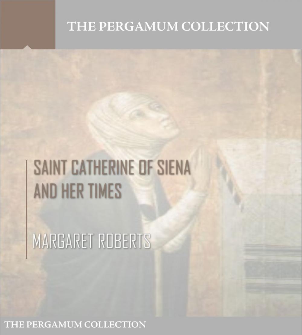 Big bigCover of Saint Catherine of Siena and Her Times